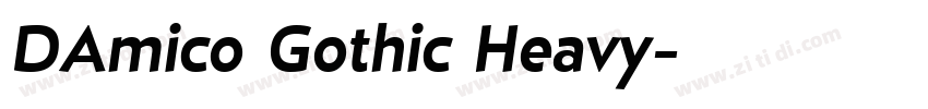 DAmico Gothic Heavy字体转换